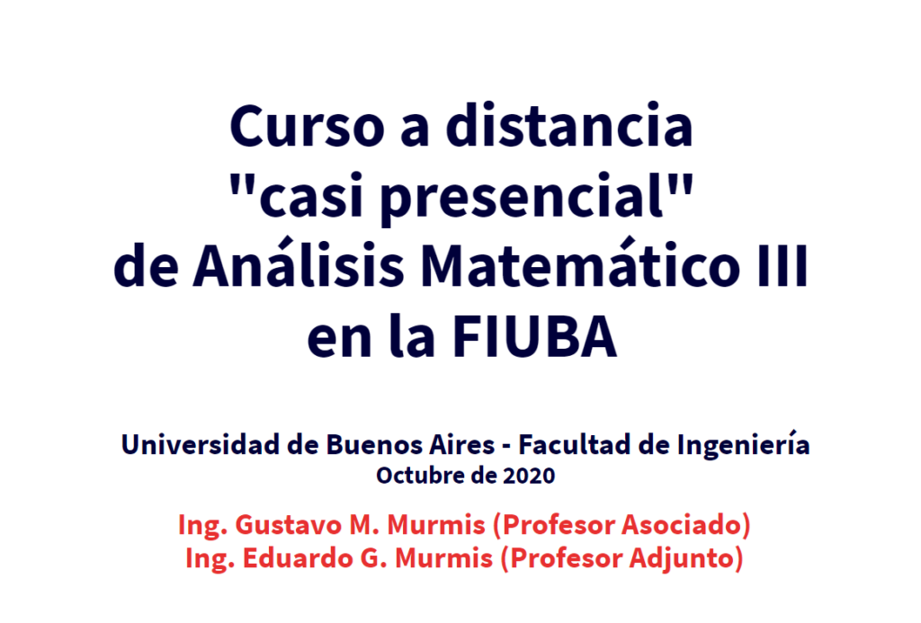 1 - Curso a distancia casi presencial en la FIUBA