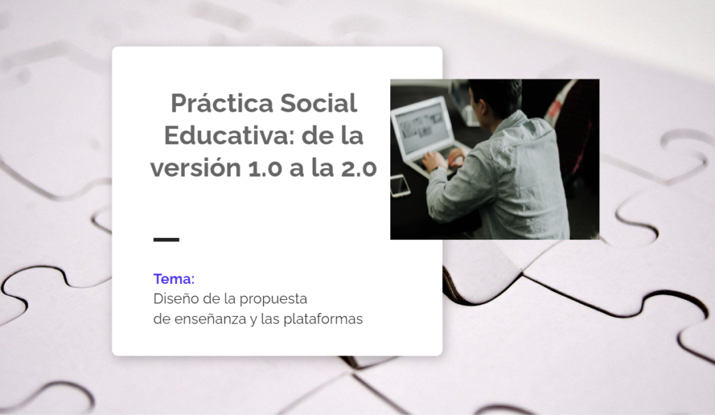 Práctica Social Educativa: de la versión 1.0 a 2.0.