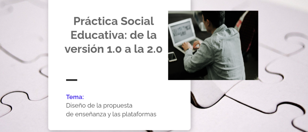 Práctica Social Educativa: de la versión 1.0 a 2.0.